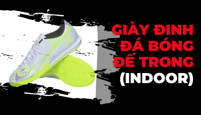 Top 6 loại giày đinh đá bóng bán được nhiều nhất