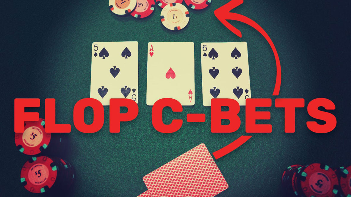 C Bet là gì? Tìm Hiểu Chiến Thuật Poker Quan Trọng và Hiệu Quả